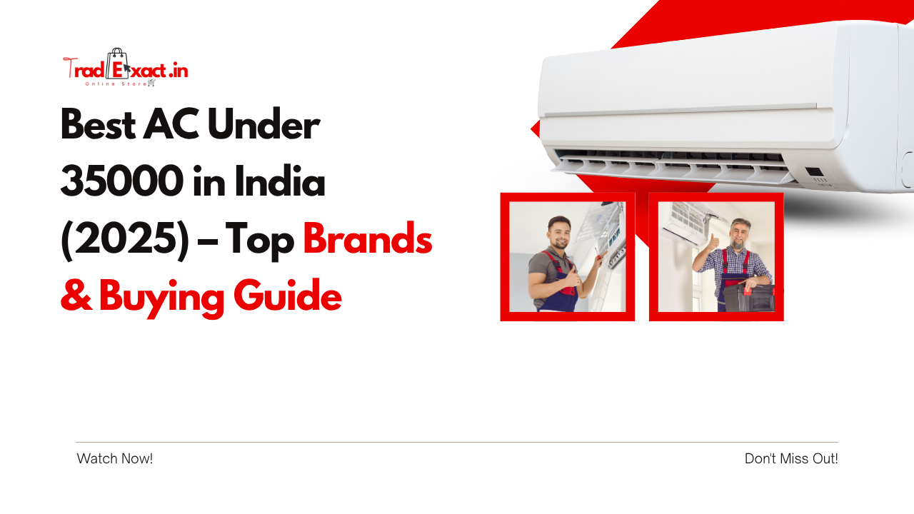 Best AC under 35000